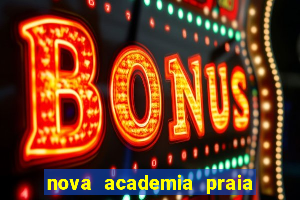 nova academia praia da costa vila velha